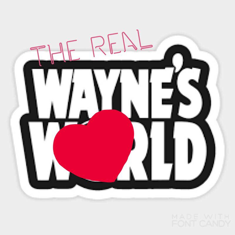 The real Wayne's World